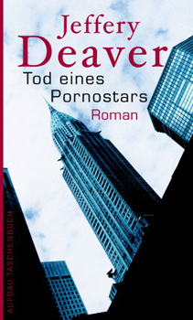 Taschenbuchcover: Jeffery Deaver – Tod eines Pornostars