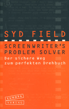 Buchcover: Syd Field – Screenwriter's Problem Solver Buchcover: Syd Field – Screenwriter's Problem Solver