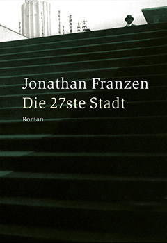 Buchcover: Die 27ste Stadt Buchcover: Die 27ste Stadt