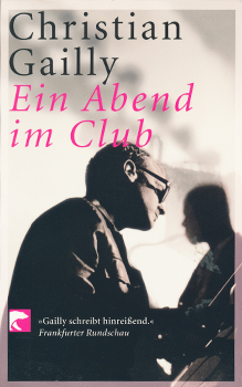 Buchcover: Christian Gailly – Ein Abend im Club