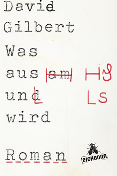 Buchcover: David Gilbert – Was aus uns wird