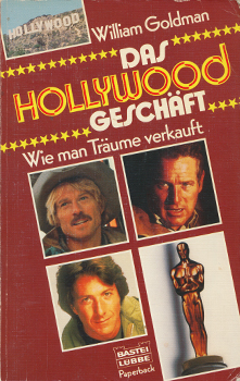 Buchcover: William Goldman – Das Hollywood Geschäft Buchcover: William Goldman – Das Hollywood Geschäft