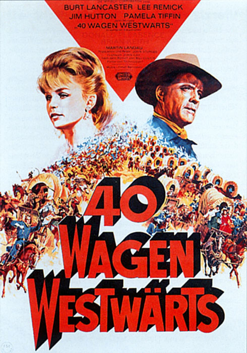 Plakatmotiv: 40 Wagen westwärts (1965) Plakatmotiv: 40 Wagen westwärts (1965)