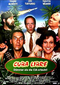 Plakatmotiv: Cuba libre – Dümmer als die CIA erlaubt (2000) Plakatmotiv: Cuba libre – Dümmer als die CIA erlaubt (2000)