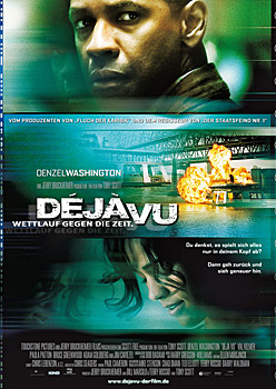 Plakatmotiv: D&eacute;j&agrave; vu &ndash; Wettlauf gegen die Zeit (2006)