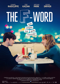 Plakatmotiv: The F-Word: Von wegen nur gute Freunde! Plakatmotiv: The F-Word: Von wegen nur gute Freunde!