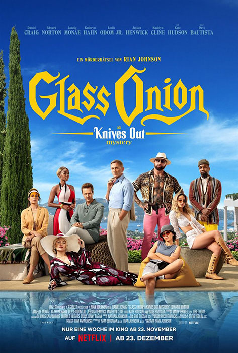 Plakatmotiv: Glass Onion – A Knives Out Mystery (2022) Plakatmotiv: Glass Onion – A Knives Out Mystery (2022)