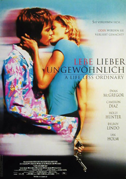 Plakatmotiv: Lebe lieber ungewöhnlich (1997) Plakatmotiv: Lebe lieber ungewöhnlich (1997)