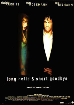 Kinoplakat: Long Hello & Short Goodbye