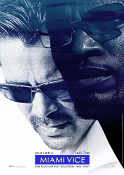 Plakatmotiv: Miami Vice (2006) Plakatmotiv: Miami Vice (2006)