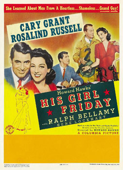 Plakatmotiv (US): Sein M&auml;dchen F&uuml;r besondere F&auml;lle &mdash; His Girl Friday (1940)