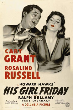Plakatmotiv (US): Sein M&auml;dchen F&uuml;r besondere F&auml;lle &mdash; His Girl Friday (1940)