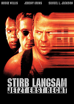 Plakatmotiv: Stirb Langsam – Jetzt erst recht (1995) Plakatmotiv: Stirb Langsam – Jetzt erst recht (1995)
