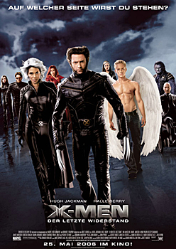 Plakatmotiv: X-Men – Der letzte Widerstand (2006) Plakatmotiv: X-Men – Der letzte Widerstand (2006)